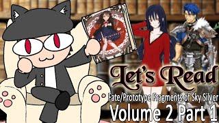 Let's Read Fate / Prototype : Fragments of Sky Silver - Vol. 2 Part 1