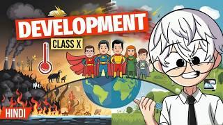 Development class 10 economics full chapter (Animation) | Class 10 economics chapter 1 One shot