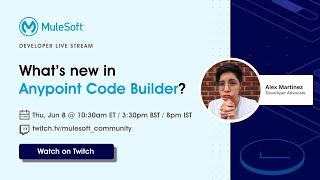 What's new in Anypoint Code Builder?? | June 2023 update