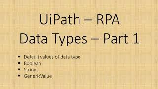 Boolean || String || GenericValue in UiPath