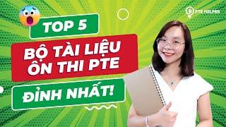 Top 5 Bộ Tài Liệu Ôn Thi PTE Đỉnh Nhất! Tài Liệu Luyện Thi PTE 100% Từ Đề Thi Thật!