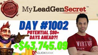 POTENTIAL $80+ DAYS AHEAD?!...My Lead Gen Secret Case Study Results 2024 (Day #1002)