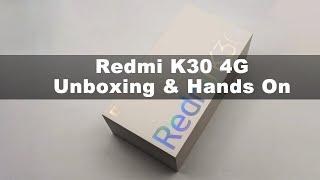 Redmi K30 Unboxing & Hands On