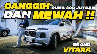 REVIEW EXTERIOR DAN INTERIOR GRAND VITARA.. CUMA 300 JUTAAN UDAH MEWAH DAN CANGGIH !!! #grandvitara