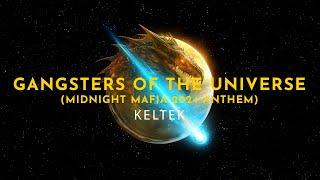 KELTEK - Gangsters Of The Universe (Midnight Mafia 2024 Anthem) | Official Hardstyle Music Video