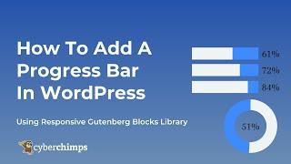 How To Add And Customize A Progress Bar In A WordPress Website