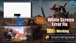 How To Fix White/Black Screen Problem Pubg Mobile Gameloop Emulator