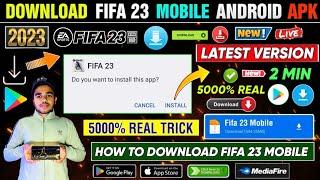  FIFA 23 DOWNLOAD | FIFA 23 MOBILE DOWNLOAD | FIFA 23 ANDROID DOWNLOAD | HOW TO DOWNLOAD FIFA 23