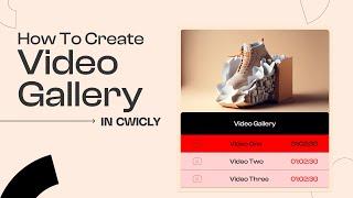 How To Create Video Gallery In Cwicly