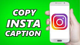 How to COPY Caption on Instagram (Quick & Easy)