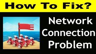 How To Fix Island War App Network Connection Problem Android & iOS | Island War No Internet Error