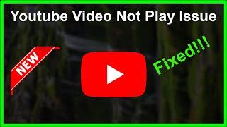 How To Fix Cannot Play Youtube Vidoe Issue - Youtube Video Not Playing Android & Ios - 2022