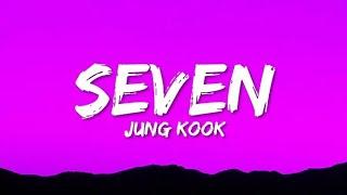JUNGKOOK - SEVEN (lyrics) ft Latto #정국 #sevenbyjungkook