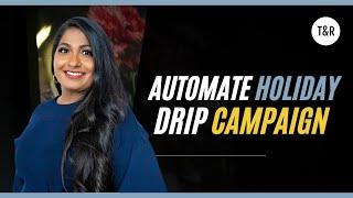 Automate Text & Email HOLIDAY Drip Campaign | Customizing kvCORE Smart Campaigns For The Holidays