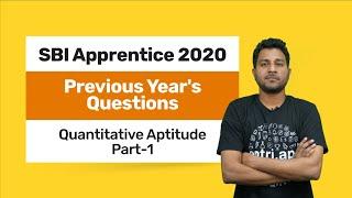 SBI APPRENTICE PREVIOUS YEAR QUESTION PAPER | SBI APPRENTICE RECRUITMENT 2020 |QUANTITATIVE APTITUDE