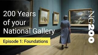 Full Documentary: 200 Years of the National Gallery Ep1 - Foundations (1824-1900)