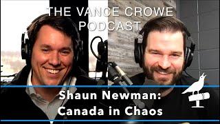 Shaun Newman: Uncovering Canada’s Chaos and Change Agents