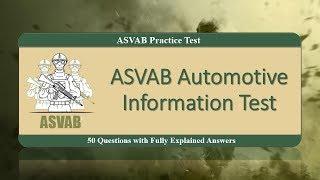 ASVAB Automotive Information Test (50 Questions with Fully Explained Answers)