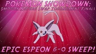 Pokemon Showdown: Smogon Nature Swap Tournament Finals - EPIC 6-0 ESPEON SWEEP!