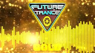 Future Trance The Golden Age CD2 + Extra Music | 2021 | MP3 | 320Kbs