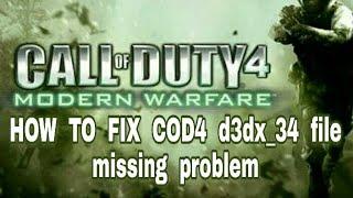 How to fix problem in cod4 d3dx _34 file is missing