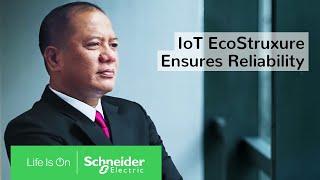 IoT EcoStruxure Ensures Maximum Reliability and Gives Better Service | Schneider Electric