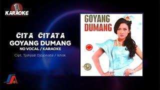 Cita Citata - Goyang Dumang (Official Karaoke Video) | No Vocal