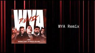 WYA Remix Red - J Abdiel ( De La Rose, Yan Block, Jay Wheeler y Izaak)