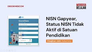 NISN Gapyear, Status NISN Tidak Aktif di Satuan Pendidikan