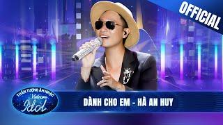 Làm mới ca khúc DÀNH CHO EM - Hà An Huy bị Mỹ Tâm "loại" khỏi Top 15?  | Vietnam Idol 2023