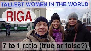 Latvia - Seven Women to One Man... Fact or Fiction? 
