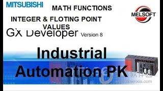 LESSON#03_MITSUBISHI PLC|GX DEVELOPER USING OF MATHS FUNCTION INTEGER AND FLOTING POINT VALUES