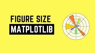 How to Set Figure Size in Matplotlib | How to Change Figure Size in Matplotlib