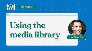 Using the media library on WordPress.com