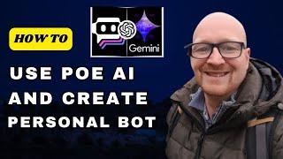 How to use POE Ai and Create Personal Bot (All Ai in one )