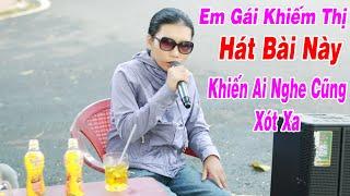 Xót Xa Khi Nghe Em Gái Khiếm Thị Hát Bài Này | Lời Người Khiếm Thị - Đào Phi Dương (Quỳnh Mai Cover)