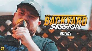 MC Eazy - Backyard Session