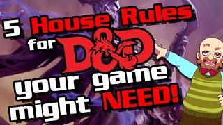 The BEST D&D House Rules (that I made, at least...)