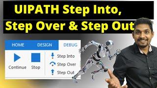 UiPath Step Into, Step Over and Step Out Difference