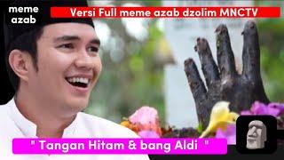 Versi Full meme film azab Aldi Taher