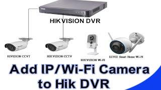 How to add IP or Wi-Fi Camera to DVR