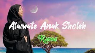 ALAMATE ANAK SHOLEH ( Cover by RUNA ) Runa & Syakira #alamateanak #anaksholeh