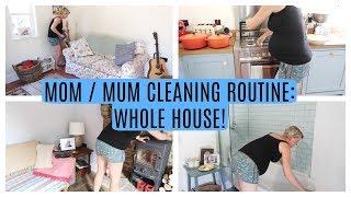 MUM / MOM CLEANING ROUTINE WHOLE HOUSE | UK STAY AT HOME MUM / MOM |MRS RACHEL BRADY