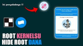 HIDE ROOT DANA !!! Menyembunyikan root dana dari LsPosed terbaru | Root KernelSU