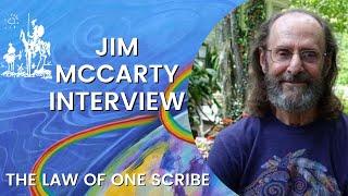 Interview With Jim McCarty - The Law of One Scribe