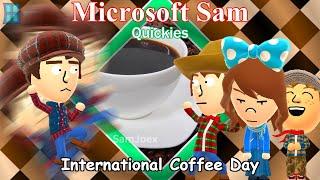 Microsoft Sam's International Coffee Day