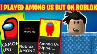 Among Us , BUT ON ROBLOX