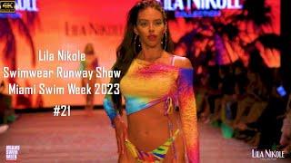 Lila Nikole Swimwear / Runway Show Miami Swim Week 2023 / Presentation Ep.1.0 #Lila Nikole #мода