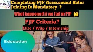 Wipro PJP Assessment mail l Elite / Wilp / Internship 2022 Batch l What happened if we fail in PJP l