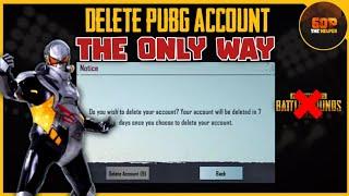 How To DELETE Pubg MOBILE account permanently (The only way)